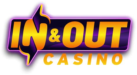 inandoutcasino|In And Out Casino .